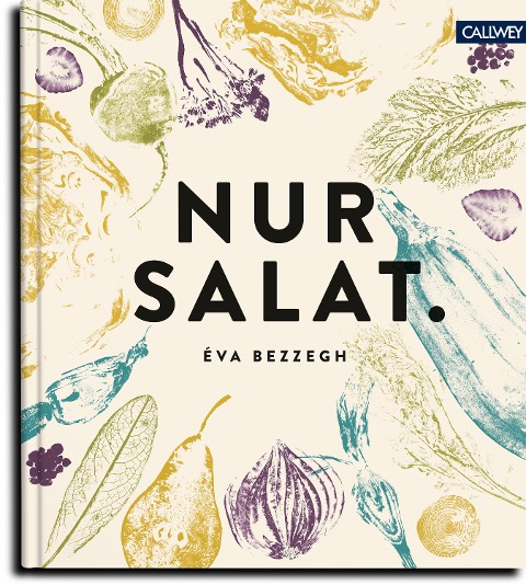 Nur Salat. - Éva Bezzegh