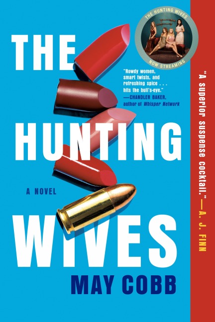 The Hunting Wives - May Cobb