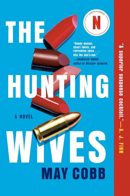 The Hunting Wives - May Cobb