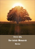 Cover-Bild zum Titel 'Der letzte Monarch' von 'Simone Lilly'