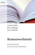 Cover-Bild zum Titel 'Romanwerkstatt' von 'Monika Hofko, Klaus Sollinger, Lutz Steinhof'