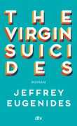 Cover-Bild zum Titel 'The Virgin Suicides' von 'Jeffrey Eugenides'