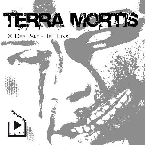 Terra Mortis 4 ¿ Der Pakt Teil 1 - Dane Rahlmeyer