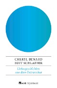 Cover-Bild zum Titel 'Liebesgeschichten aus dem Patriarchat' von 'Cheryl Benard, Edit Schlaffer'