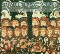 Lo Mejor de las Cantigas - Eduardo Paniagua