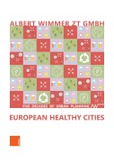 Cover-Bild zum Titel 'European Healthy Cities' von 'Albert Wimmer ZT GmbH'