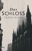 Cover-Bild zum Titel 'Das Schloss' von 'Franz Kafka'