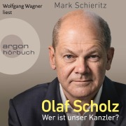 Cover-Bild zum Titel 'Olaf Scholz - Wer ist unser Kanzler?' von 'Mark Schieritz'
