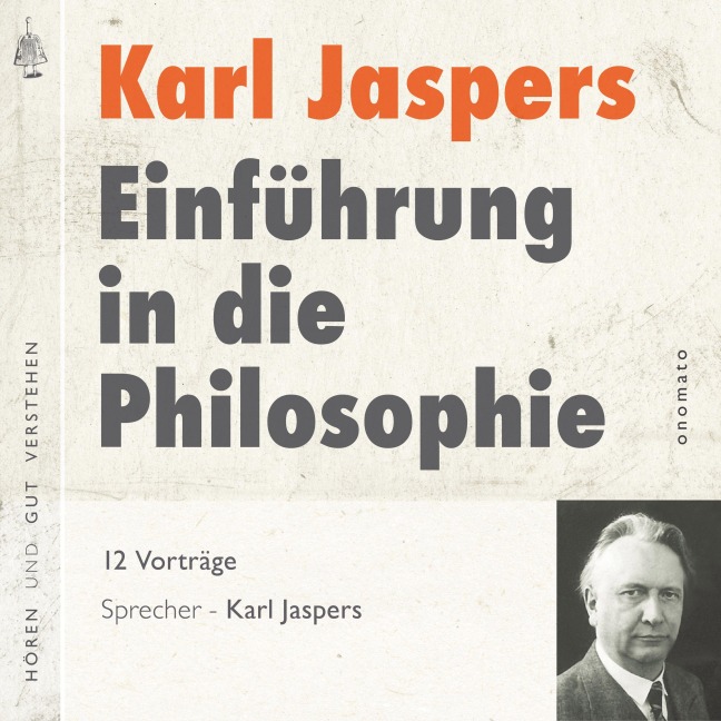 Einführung in die Philosophie - Karl Jaspers