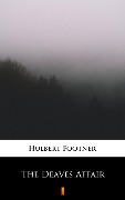 Cover-Bild zum Titel 'The Deaves Affair' von 'Hulbert Footner'