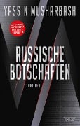 Cover-Bild zum Titel 'Russische Botschaften' von 'Yassin Musharbash'