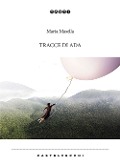 Cover-Bild zum Titel 'Tracce di Ada' von 'Maria Masella'