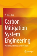 Cover-Bild zum Titel 'Carbon Mitigation System Engineering' von 'Yi-Ming Wei'