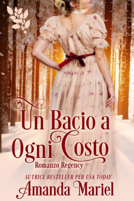 Un bacio a ogni costo - Amanda Mariel