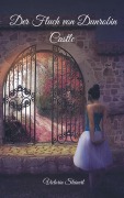 Cover-Bild zum Titel 'Der Fluch von Dunrobin Castle' von 'Victoria Steinert'
