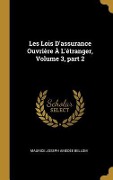 Cover-Bild zum Titel 'Les Lois D'assurance Ouvrière À L'étranger, Volume 3, part 2' von 'Maurice Joseph Amédée Bellom'