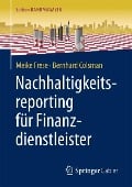 Nachhaltigkeitsreporting für Finanzdienstleister - Bernhard Colsman, Meike Frese