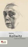 Cover-Bild zum Titel 'Käthe Kollwitz' von 'Catherine Krahmer'