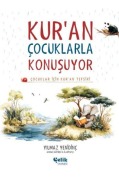 Cover-Bild zum Titel 'Kuran Cocuklarla Konusuyor - Cocuklar Icin Kuran Tefsiri Ciltli' von 'Yilmaz Yenidinc'