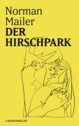 Cover-Bild zum Titel 'Der Hirschpark' von 'Norman Mailer'