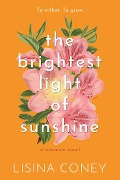 Cover-Bild zum Titel 'Brightest Light of Sunshine' von 'Lisina Coney'