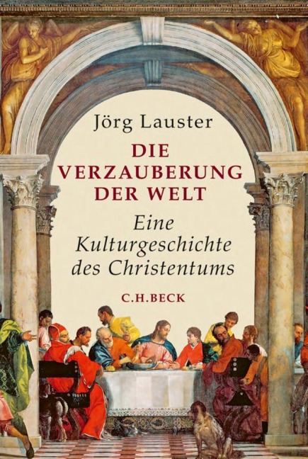 Die Verzauberung der Welt - Jörg Lauster