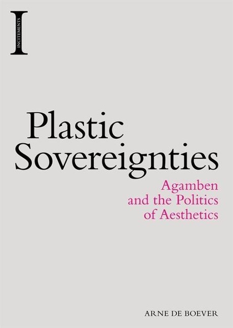 Plastic Sovereignties - Arne De Boever