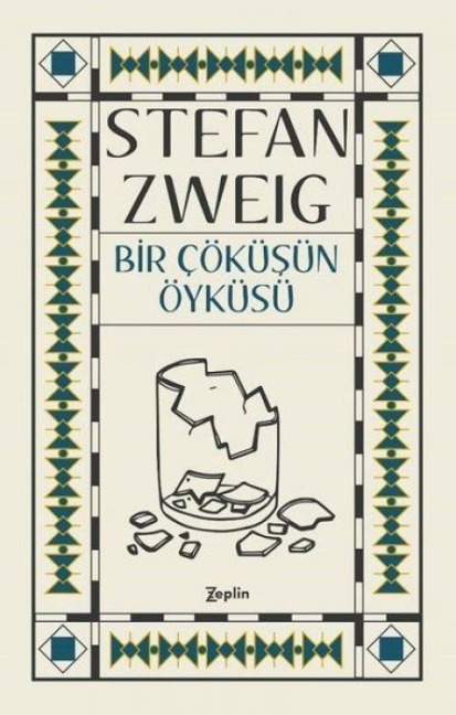Bir Cöküsün Öyküsü - Stefan Zweig