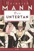 Cover-Bild zum Titel 'Der Untertan' von 'Heinrich Mann'