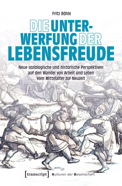 Die Unterwerfung der Lebensfreude - Fritz Böhle
