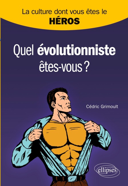 Quel évolutionniste êtes-vous ? - Cédric Grimoult