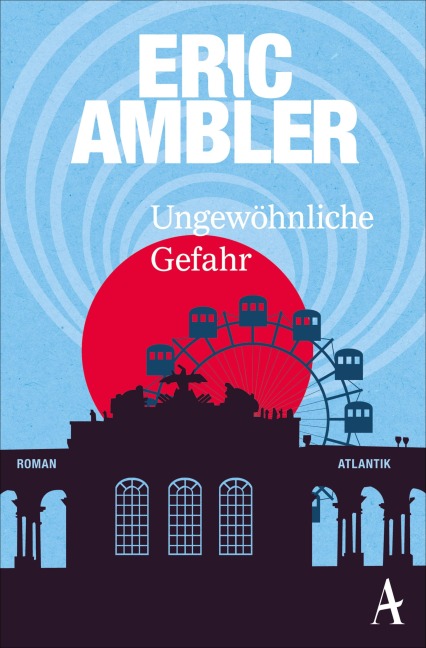 Ungewöhnliche Gefahr - Eric Ambler