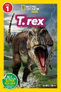 Cover-Bild zum Titel 'T. Rex (National Geographic Kids Readers, Level 1)' von 'Andrea Silen'