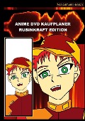 Anime DVD Kaufplaner Rubinkraft Edition - Samuel Heinrich