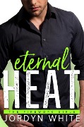 Cover-Bild zum Titel 'Eternal Heat (Firework Girls, #3)' von 'Jordyn White'