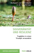 Souveränität und Resilienz - Elisabeth Lukas