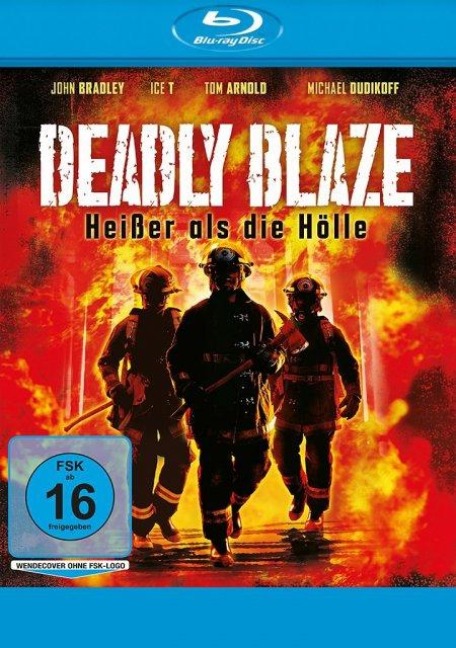 Deadly Blaze - Heisser als die Hölle - Steve Latshaw, Neal Acree