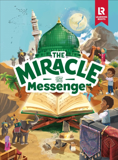 The Miracles of Muhammad - Mariam Elgammal, Azhar Majothi