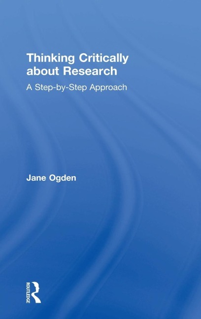 Thinking Critically about Research - Jane Ogden