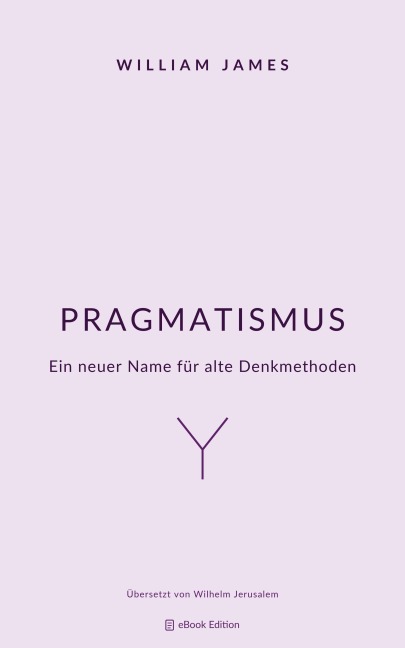 Pragmatismus - William James