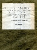 Cover-Bild zum Titel 'Zelfstandige naamwoorden, persoonlijke voornaamwoorden en telwoorden in de Germaanse talen, met een inleiding over Indoëuropese talen.' von 'Hans Eggenkamp'