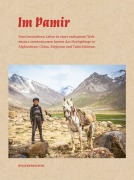 Cover-Bild zum Titel 'Im Pamir' von 'Priska Seisenbacher, Reisedepeschen'