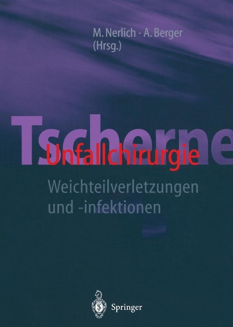 Tscherne Unfallchirurgie - 
