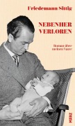 Cover-Bild zum Titel 'Nebenher verloren' von 'Friedemann Sittig'