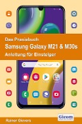 Cover-Bild zum Titel 'Titel Das Praxisbuch Samsung Galaxy M21 & M30s - Anleitung für Einsteiger' von 'Rainer Gievers'