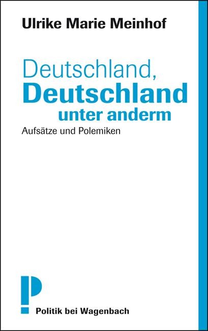 Deutschland, Deutschland unter anderm - Ulrike Marie Meinhof