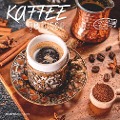 Kaffeegenuss 2025 - Broschürenkalender 30x30 cm (30x60 geöffnet) - Kalender mit Platz für Notizen - Bildkalender - Wandplaner - Küchenkalender - 