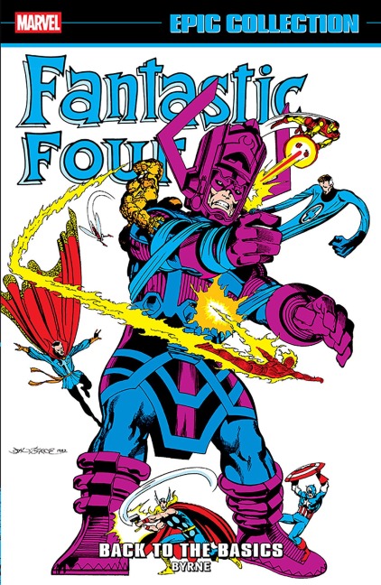 Fantastic Four Epic Collection: Back to the Basics - John Byrne, Stan Lee