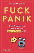 Cover-Bild zum Titel 'Fuck Panik' von 'Thomas Hohensee'