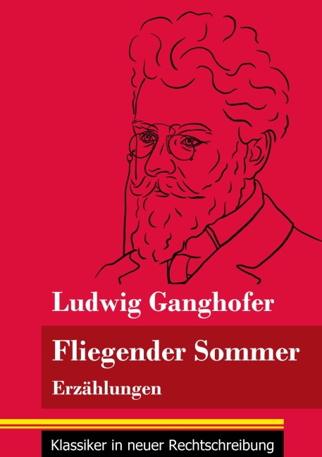 Fliegender Sommer - Ludwig Ganghofer